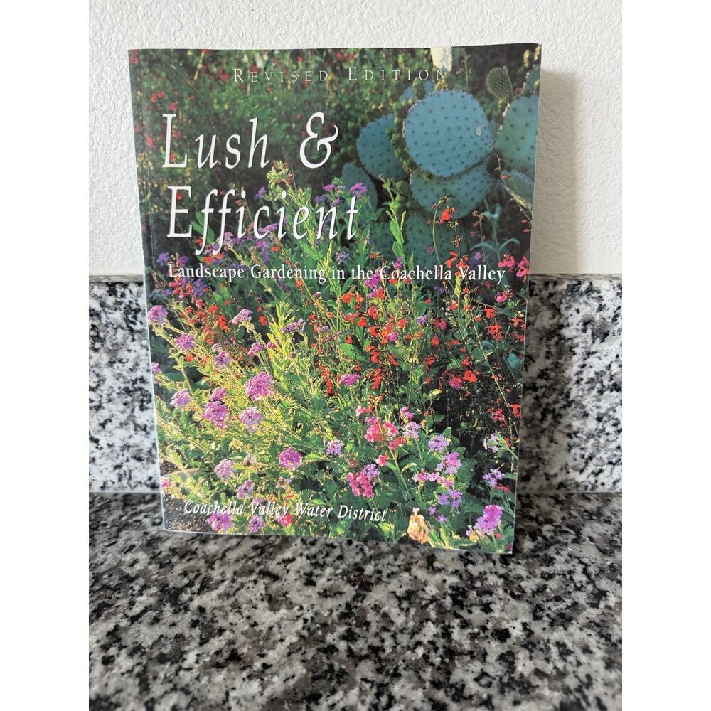 Lush & Efficient Desert Landscape Gardening The Coachella Valley Water District